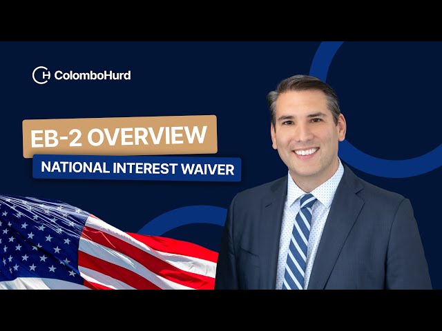 EB-2 National Interest Waiver Guide