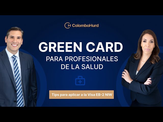 Green Card para Profesionales de la Salud: Estrategias de la EB-2 NIW en 2024