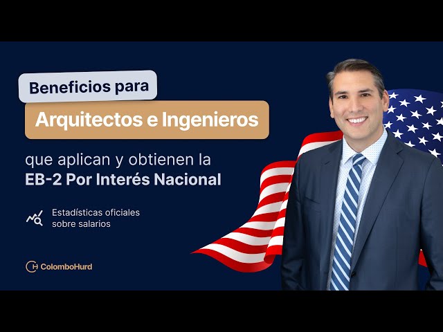 Ingenieros e Arquitectos: Visa EB-2 NIW | Residencia en EE.UU y Altos Salarios