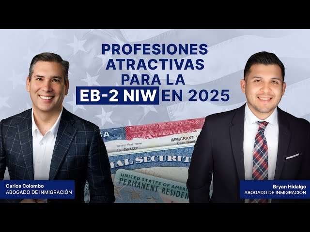 Profesiones Atractivas para la EB-2 NIW bajo la Administración Trump