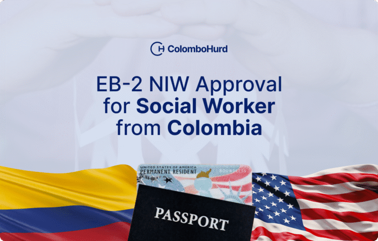 EB-2 NIW Approval for Social Worker from Colombia